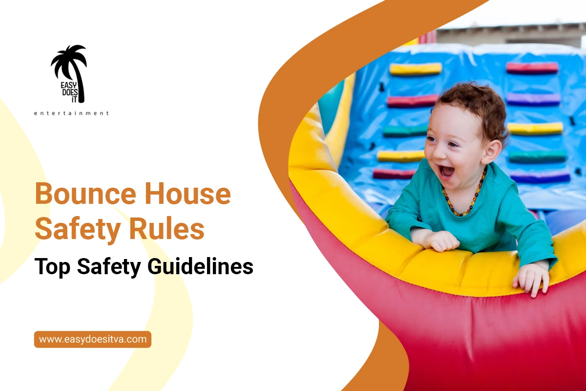 Bounce House Safety Rules Top Safety Guidelines