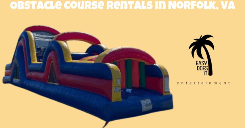 Obstacle Course Rentals In Norfolk, VA - Easy Does It