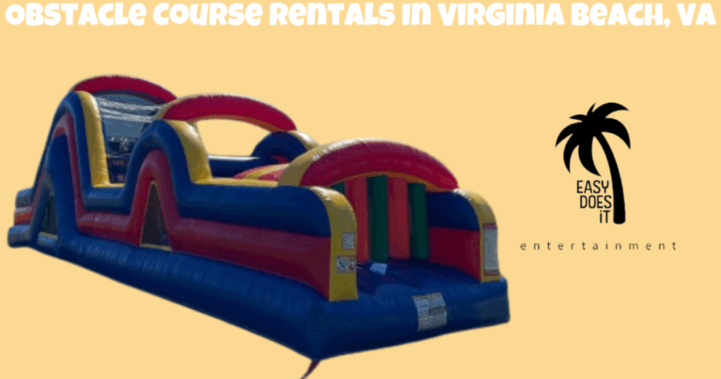 Obstacle Course Rentals In Virginia Beach, VA - Easy Does It